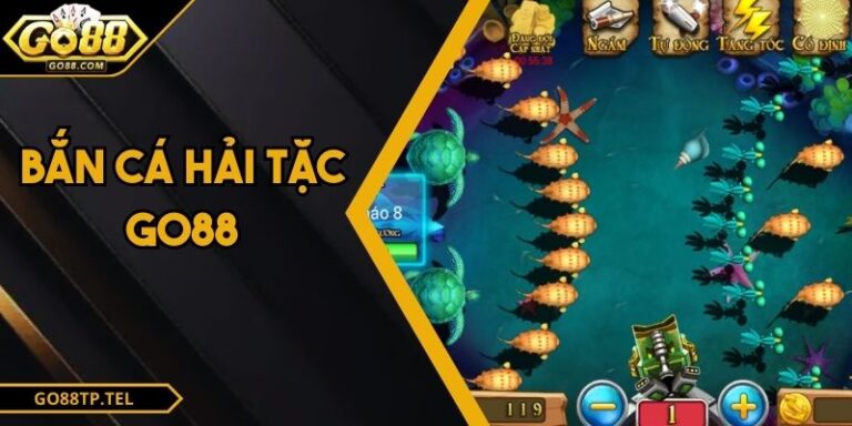 Bắn Cá Hải Tặc GO88 – Chinh Phục Kho Báu Dưới Đại Dương