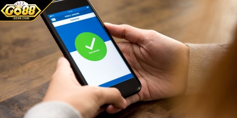 Các phương thức nạp rút tiền GO88 phổ biến