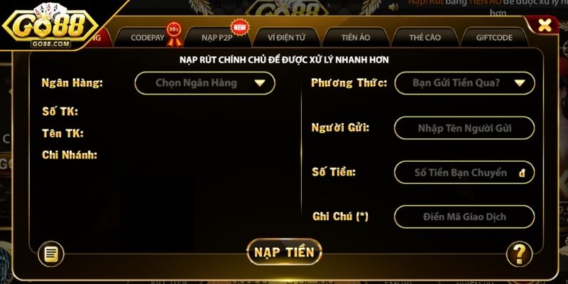 Hướng dẫn chi tiết cách giao dịch nạp rút tiền GO88 cơ bản