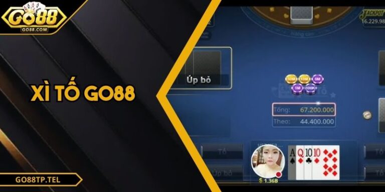 Xì Tố GO88 – Đấu Trường Chiến Thuật Và Bản Lĩnh Đỉnh Cao